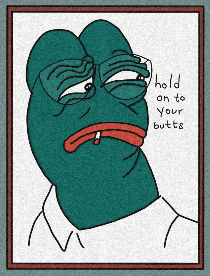 Hold on to Your Butts #19/69