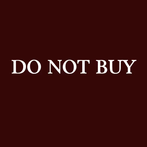 DO NOT BUY