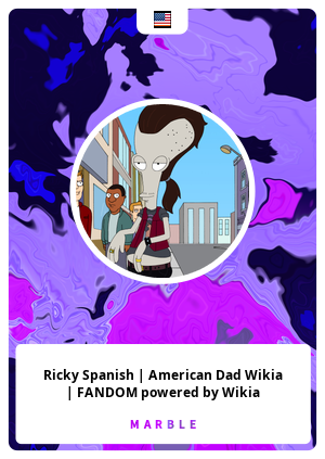 Ricky Spanish | American Dad Wikia | FANDOM powered by Wikia