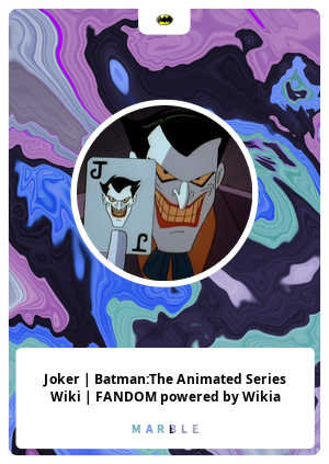 Joker | Batman:The Animated Series Wiki | FANDOM powered by Wikia