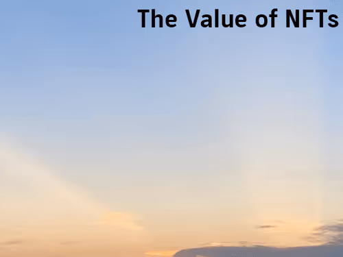 The value of NFTs, edition 10/50