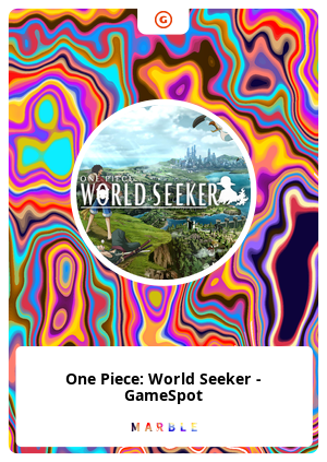 One Piece: World Seeker - GameSpot