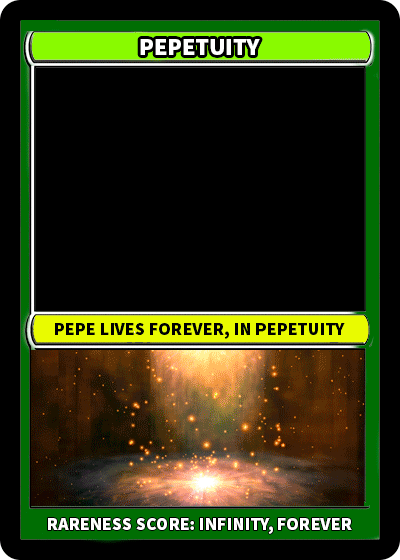 PEPETUITY | Series 7 Card 33
