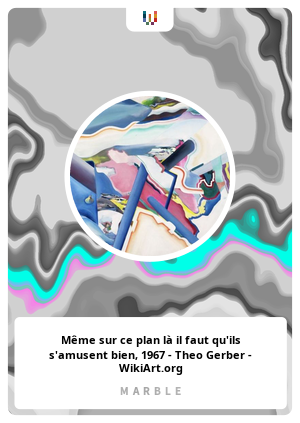 Même sur ce plan là il faut qu'ils s'amusent bien, 1967 - Theo Gerber - WikiArt.org
