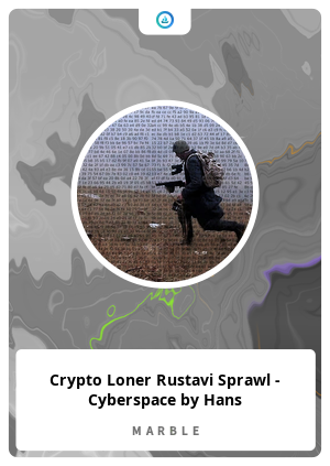 Crypto Loner Rustavi Sprawl - Cyberspace by Hans 