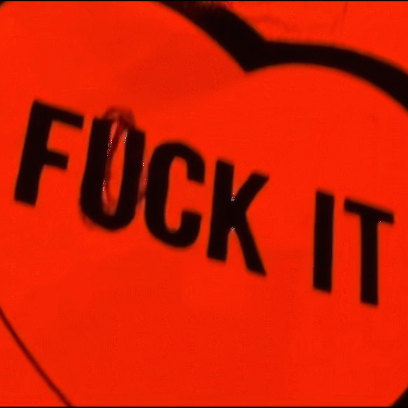 Fuck It