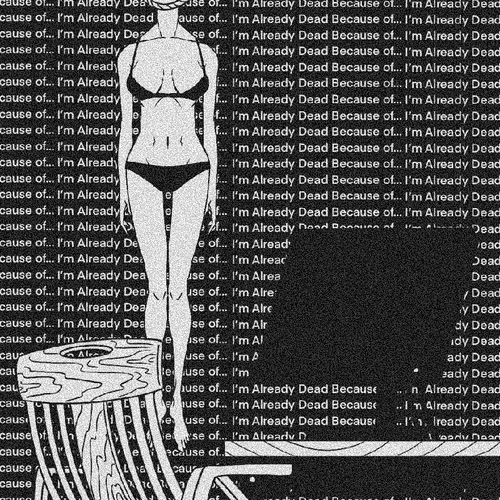 IMAlreadyDead #1094