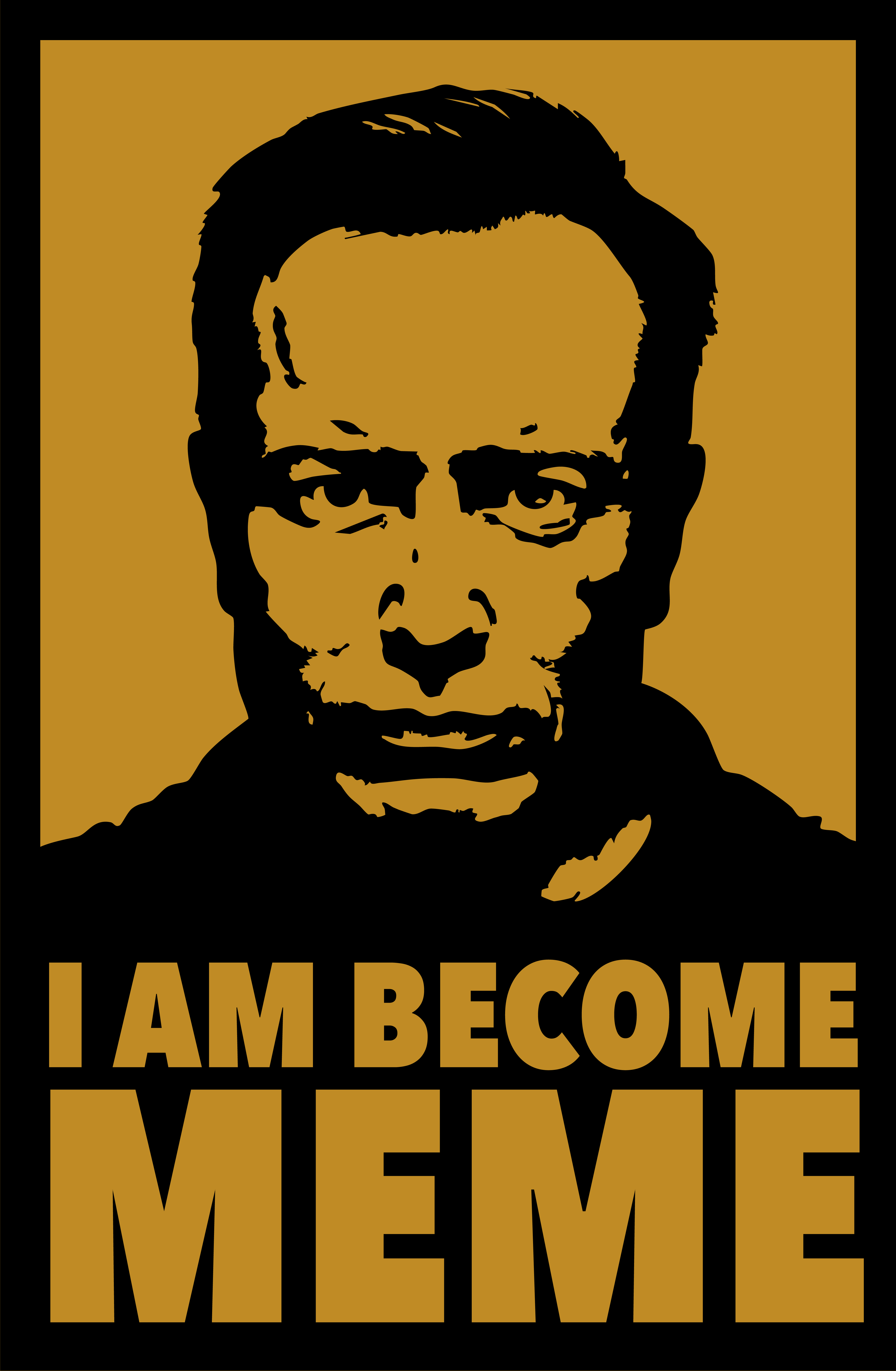 I AM BECOME MEME