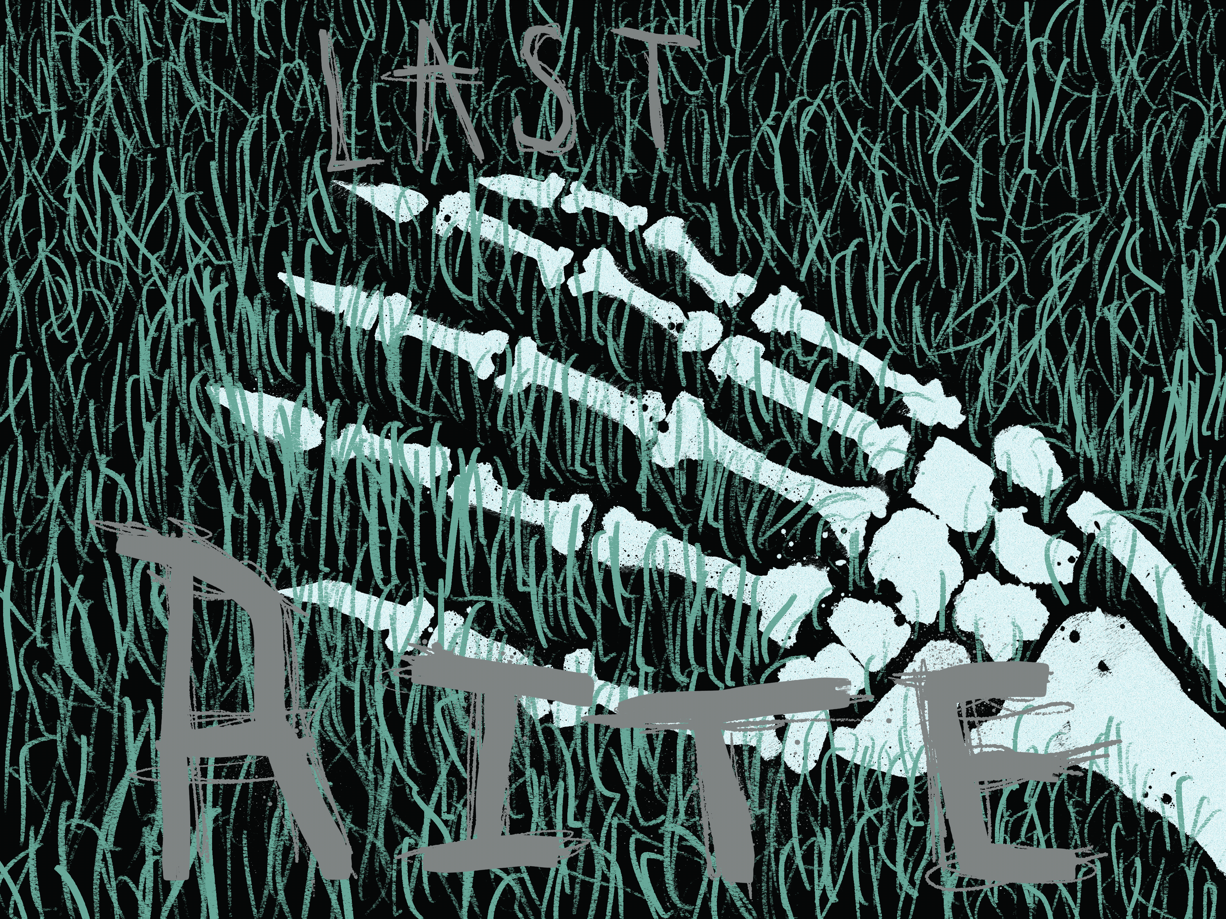 "Touch Grass" (LAST RITE) #10/10