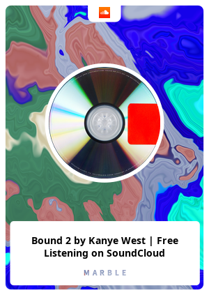 Bound 2 by Kanye West | Free Listening on SoundCloud
