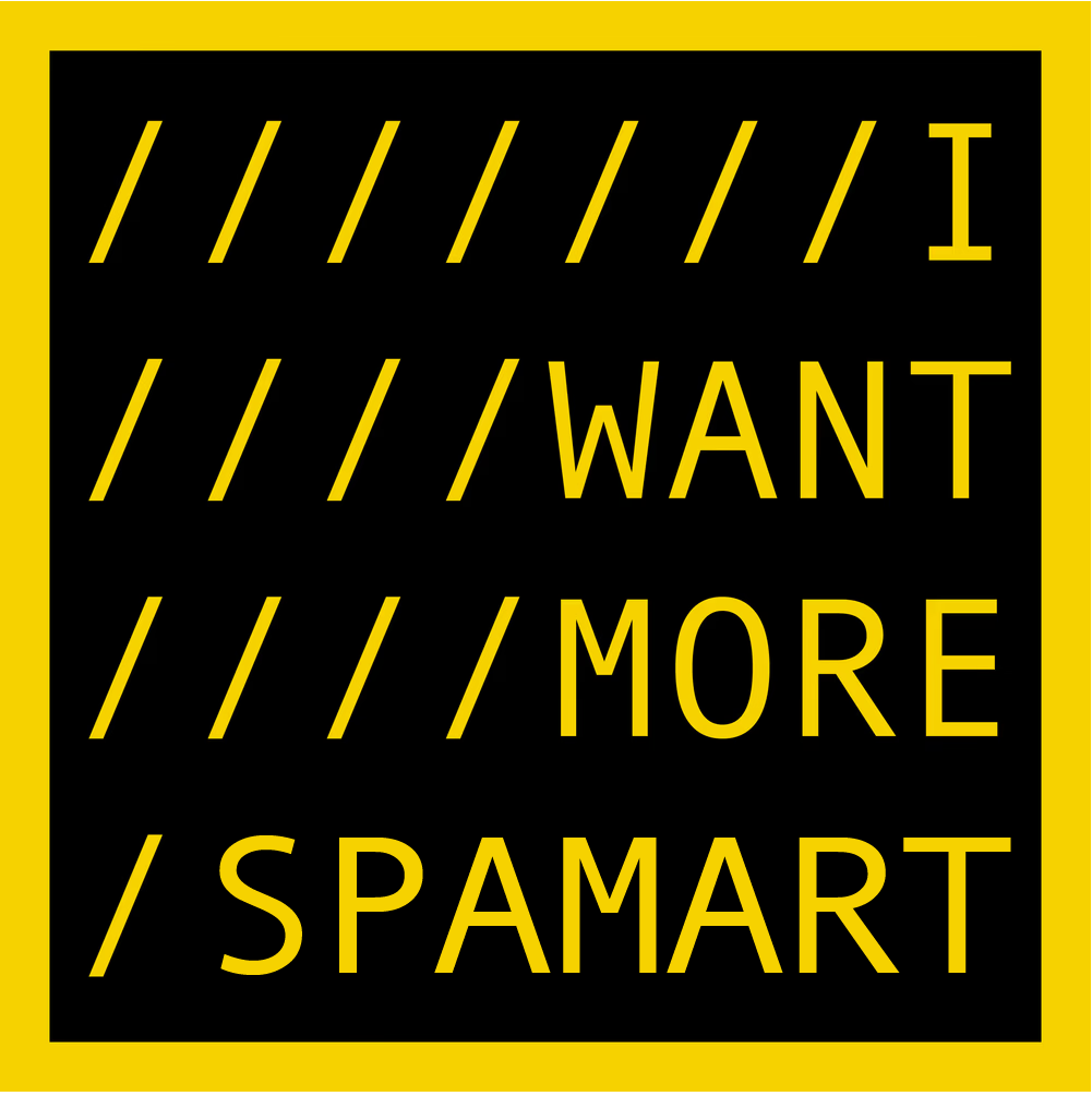 I WANT MORE SPAMART