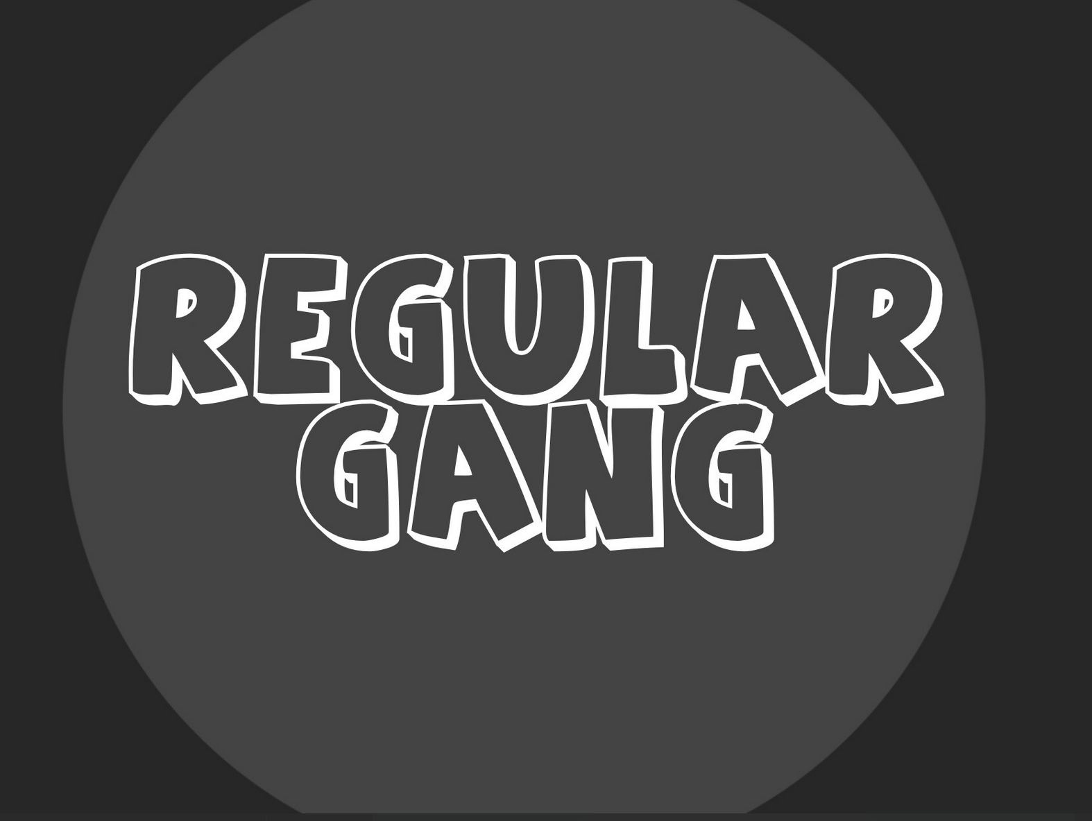 Regular Gang #2
