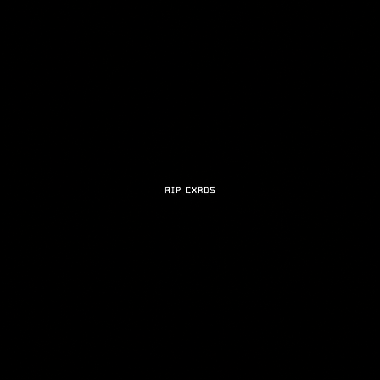 RIP CXRDS Patron Edition
