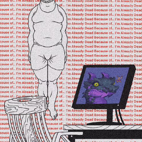 IMAlreadyDead #1097