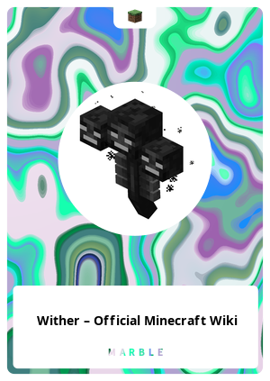 Wither – Official Minecraft Wiki