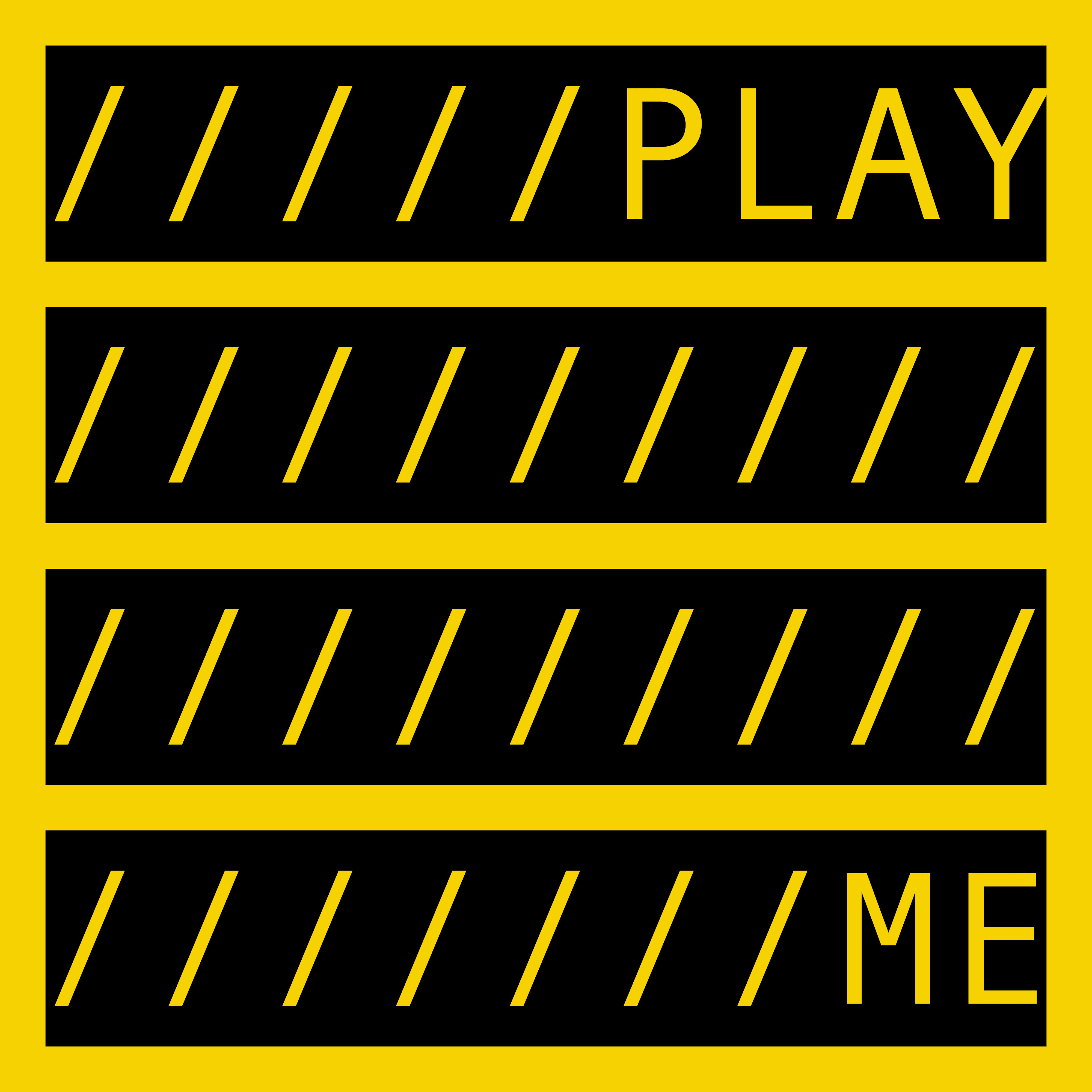 PLAY ME
