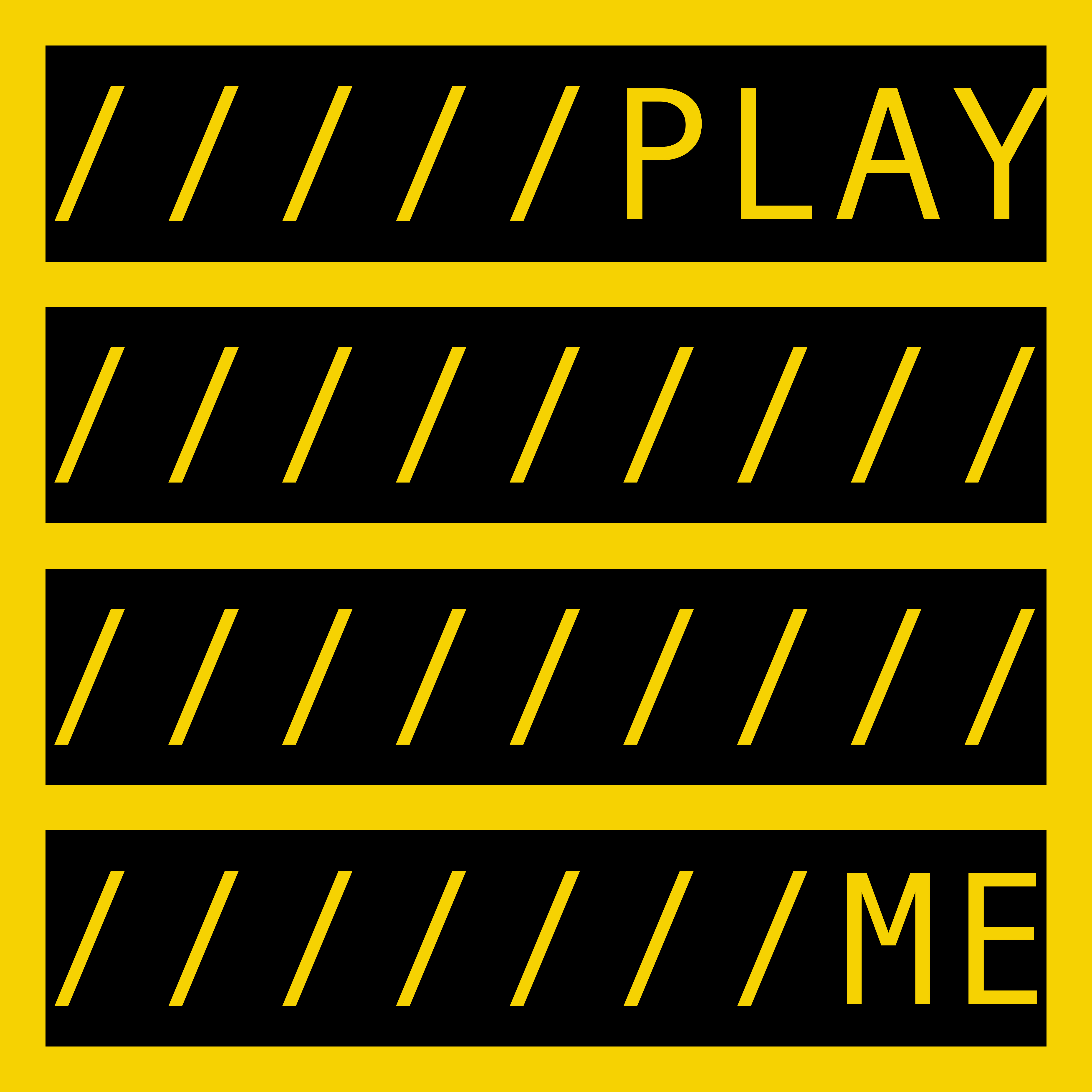 PLAY ME