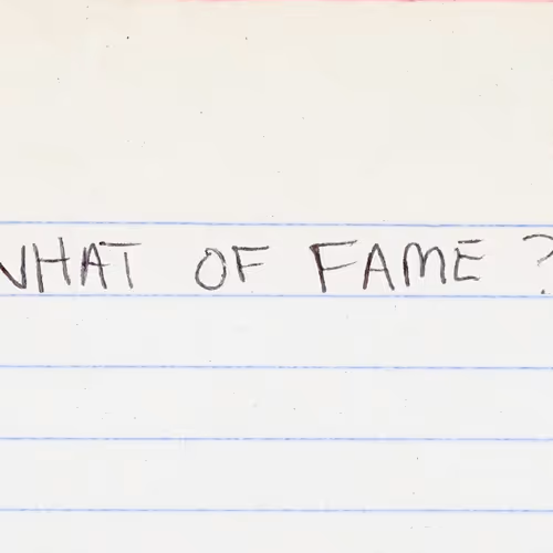 What of Fame?
