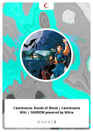Castlevania: Rondo of Blood | Castlevania Wiki | FANDOM powered by Wikia
