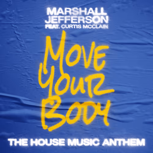 Marshall Jefferson - Move Your Body #530