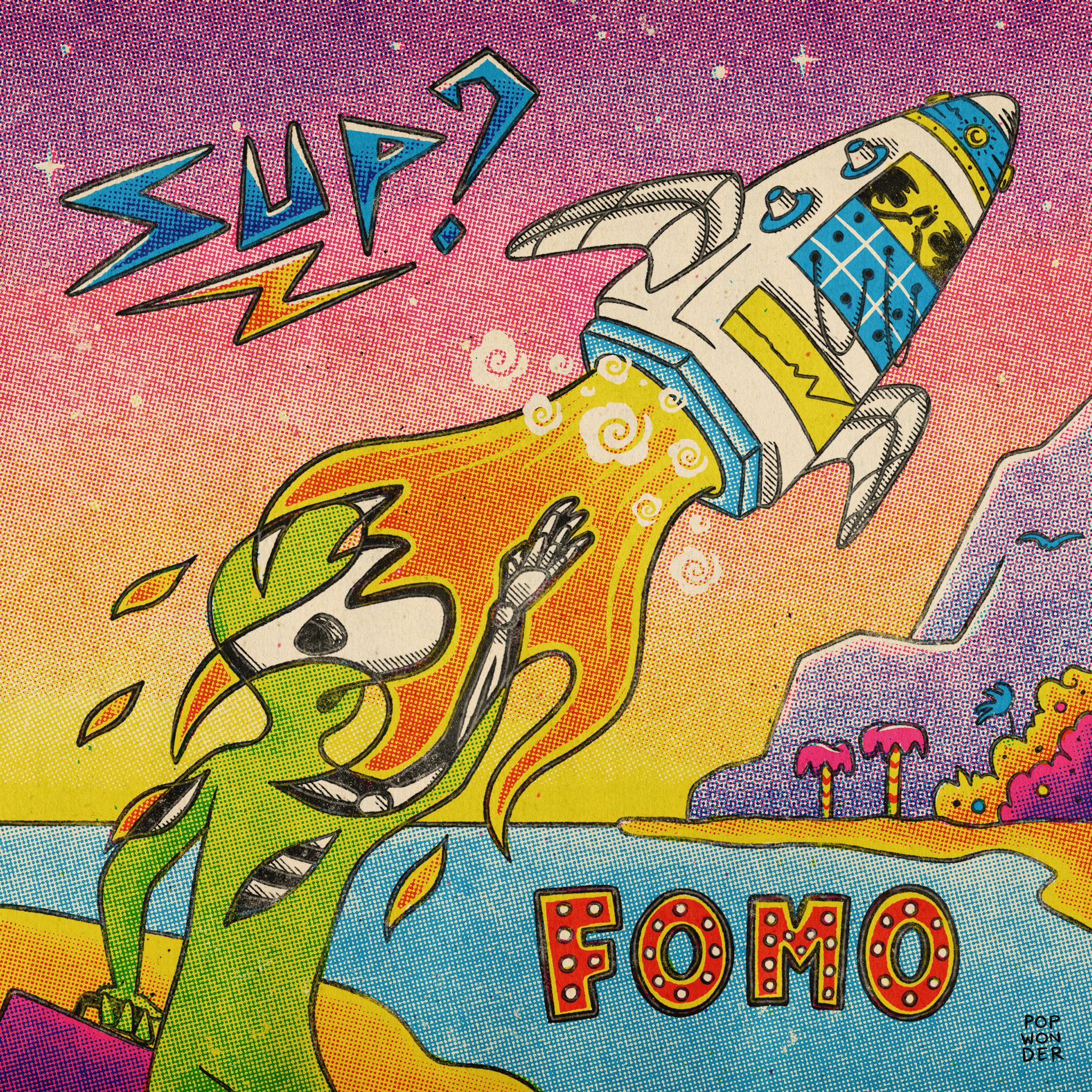 Sup? FOMO