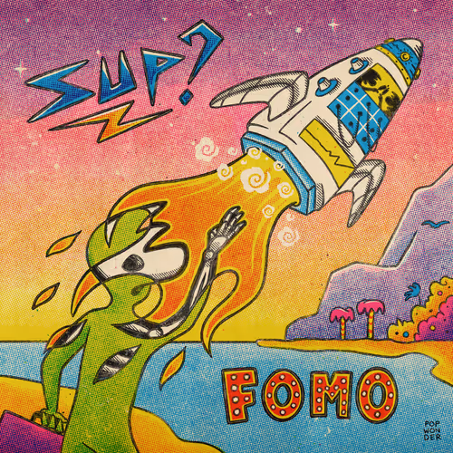 Sup? FOMO