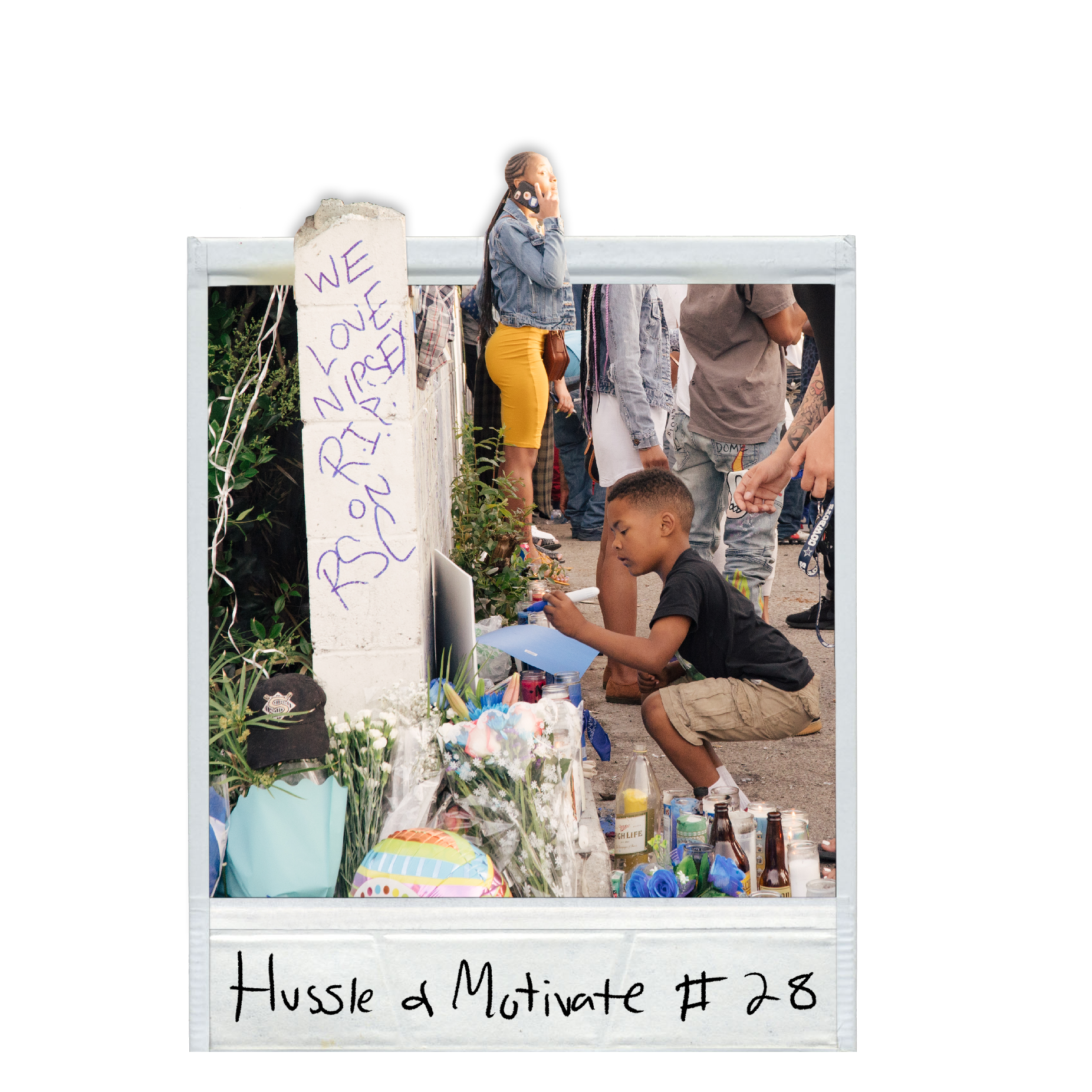 HUSSLE AND MOTIVATE POLAROID #28