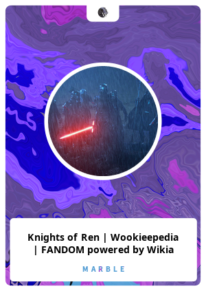 Knights of Ren | Wookieepedia | FANDOM powered by Wikia