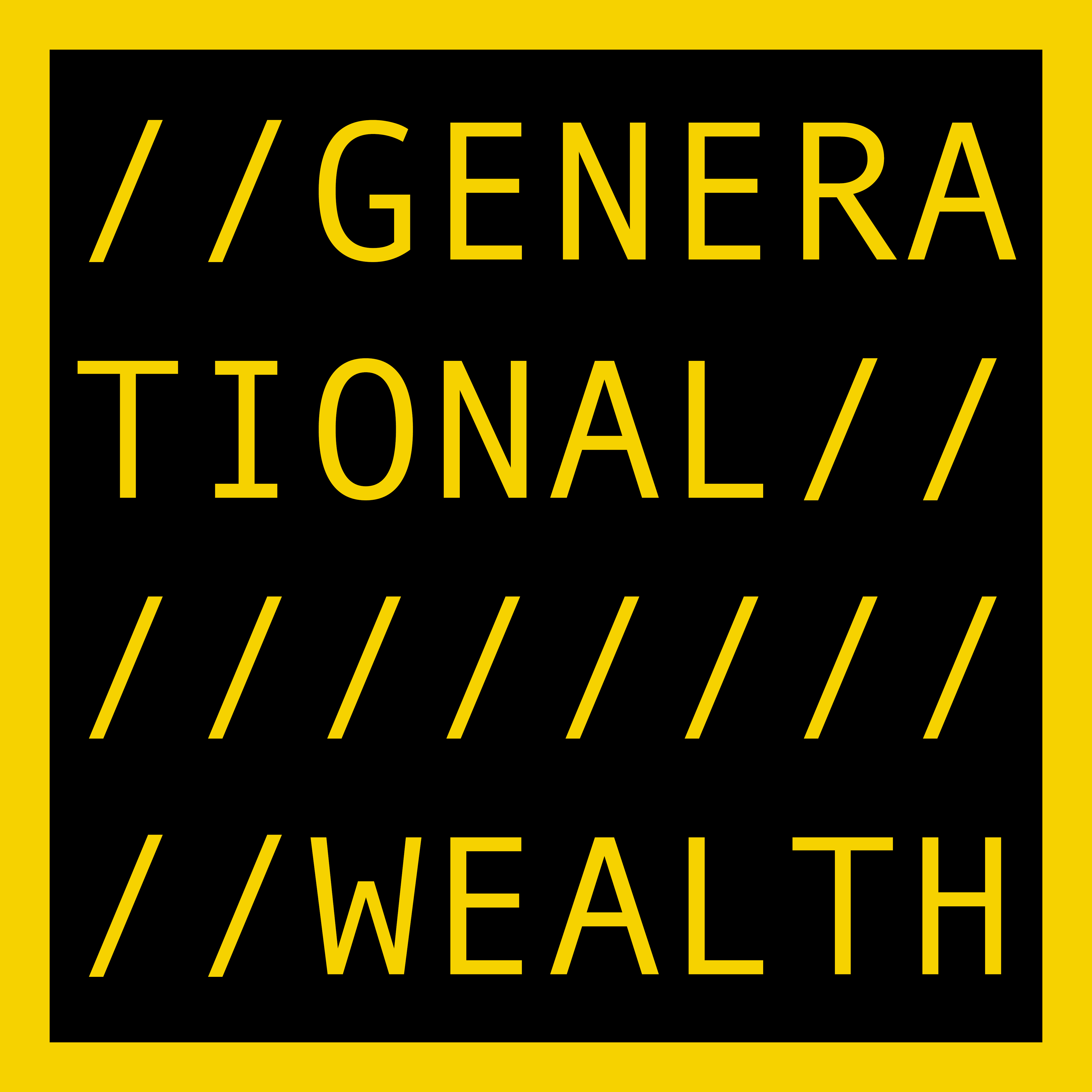 GENERATIONAL WEALTH