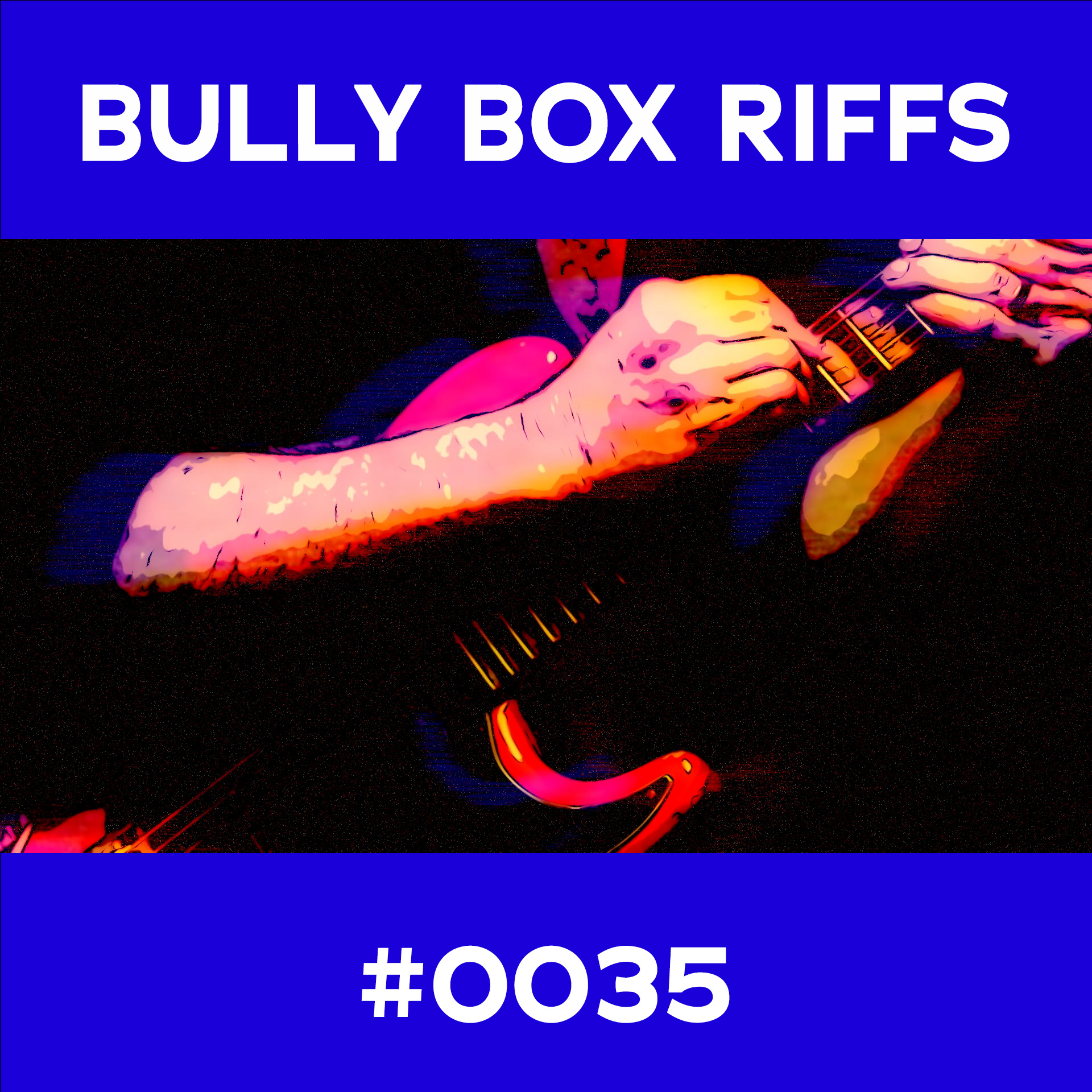Bully Box Riff #35