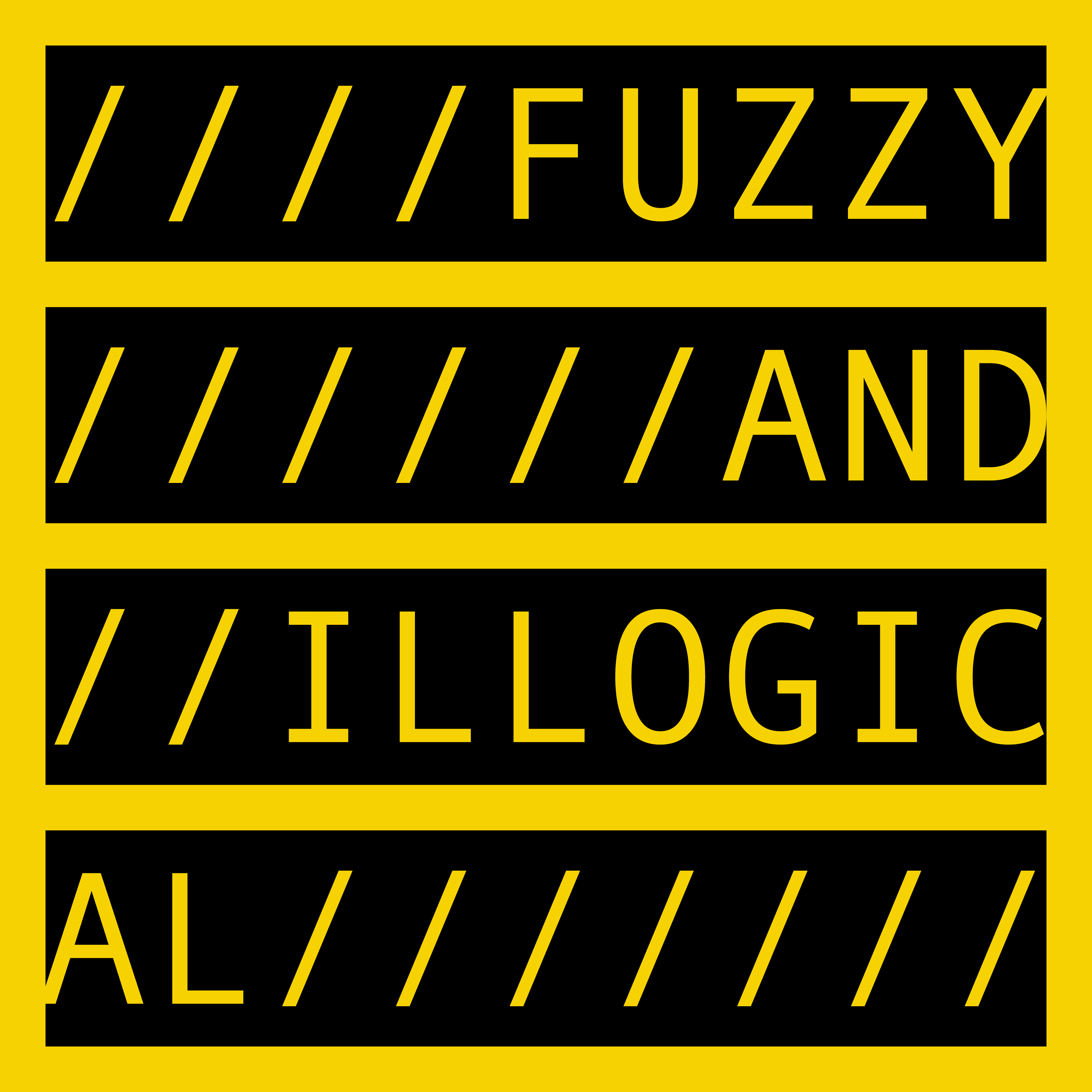 FUZZY AND ILLOGICAL
