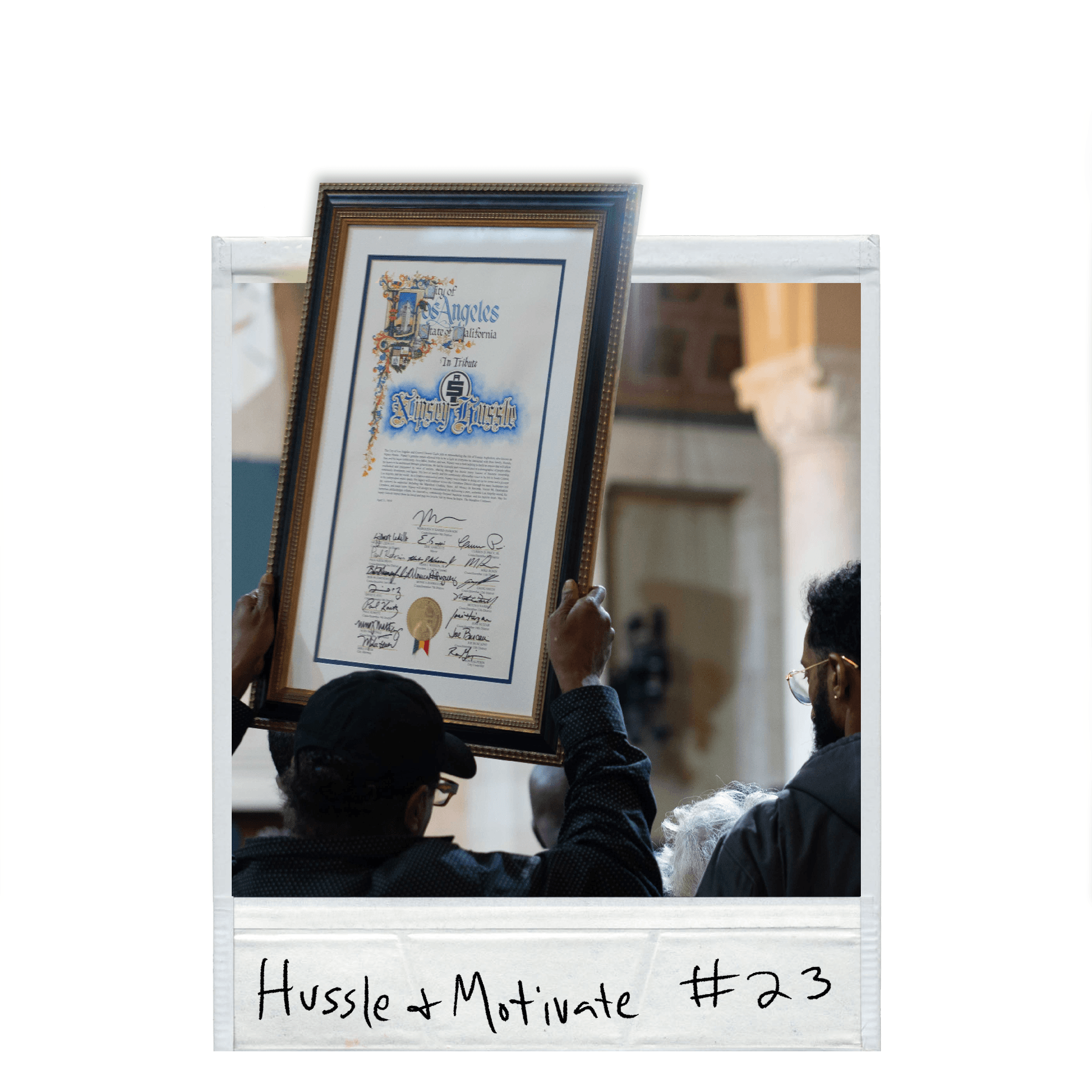 HUSSLE AND MOTIVATE POLAROID #23
