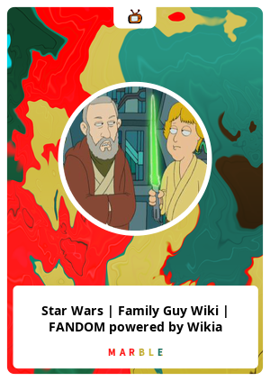 Star Wars | Family Guy Wiki | FANDOM powered by Wikia