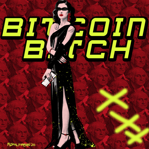 BITCOIN BITCH (XXX) — Miss AL Simpson, Scottish cryptoartist