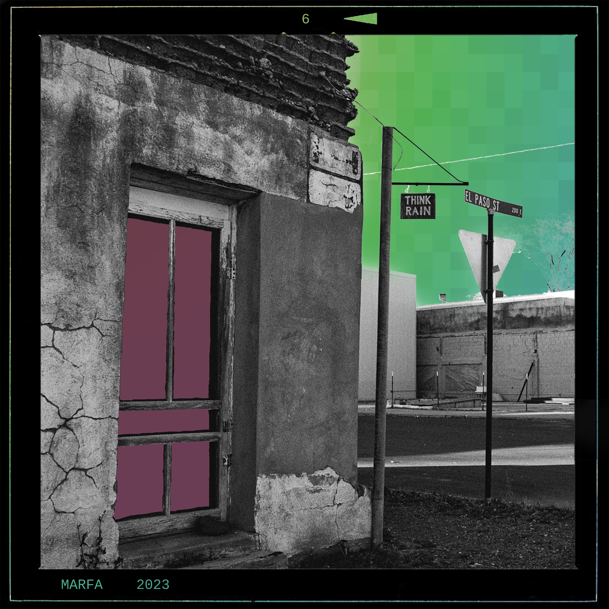 Marfa: Middle of Somewhere #6
