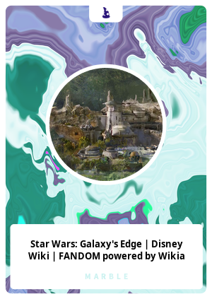 Star Wars: Galaxy's Edge | Disney Wiki | FANDOM powered by Wikia