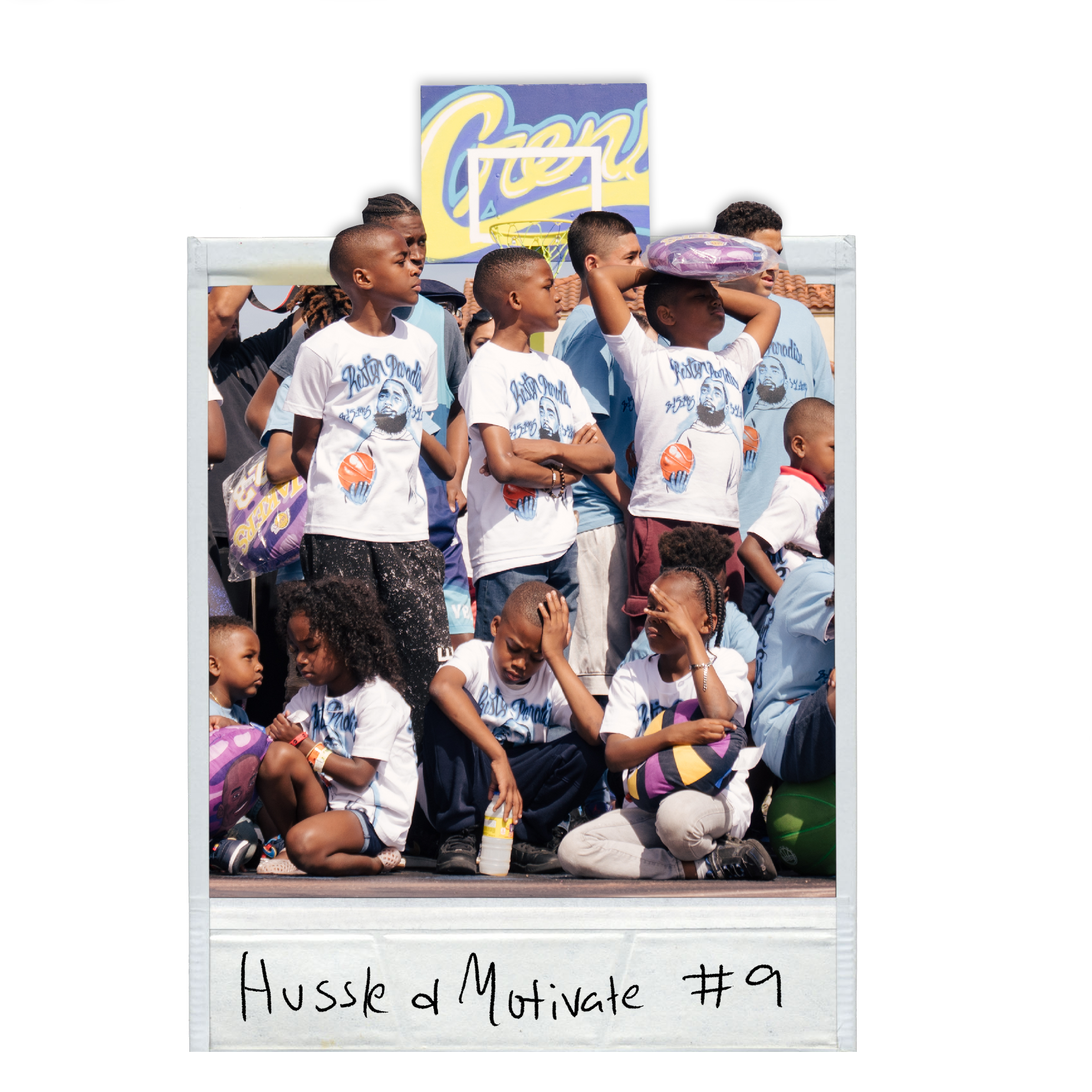 HUSSLE AND MOTIVATE POLAROID #9