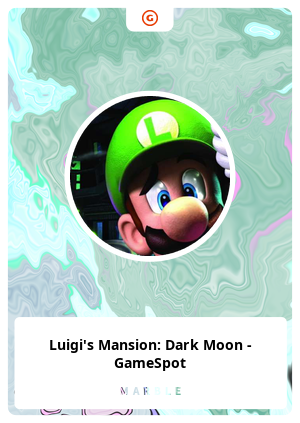 Luigi's Mansion: Dark Moon - GameSpot