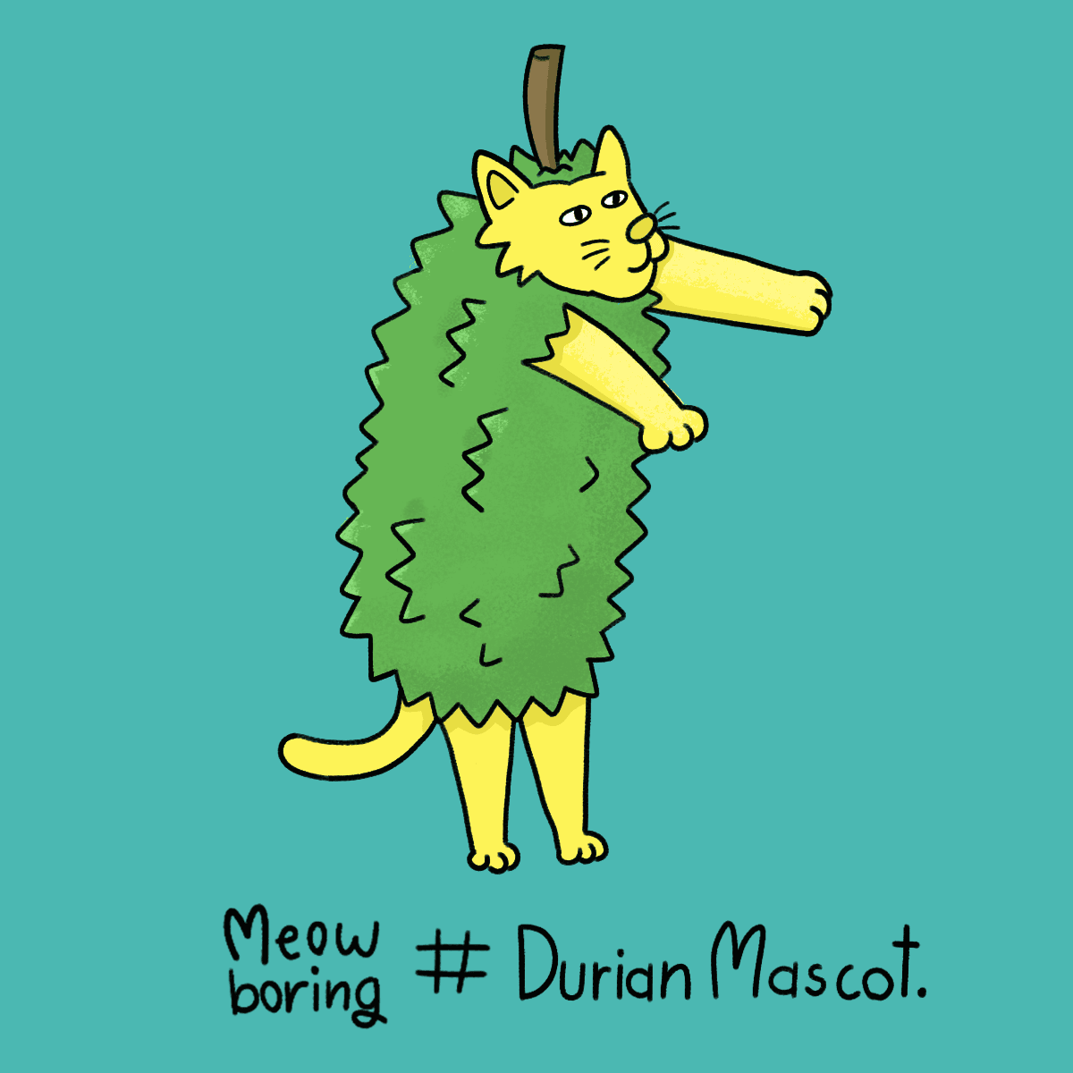 Meow boring # Durian Mascot .