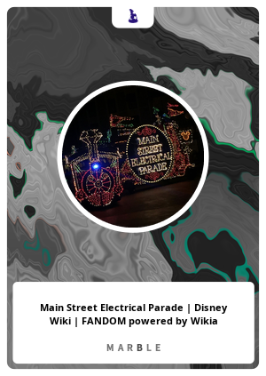 Main Street Electrical Parade | Disney Wiki | FANDOM powered by Wikia