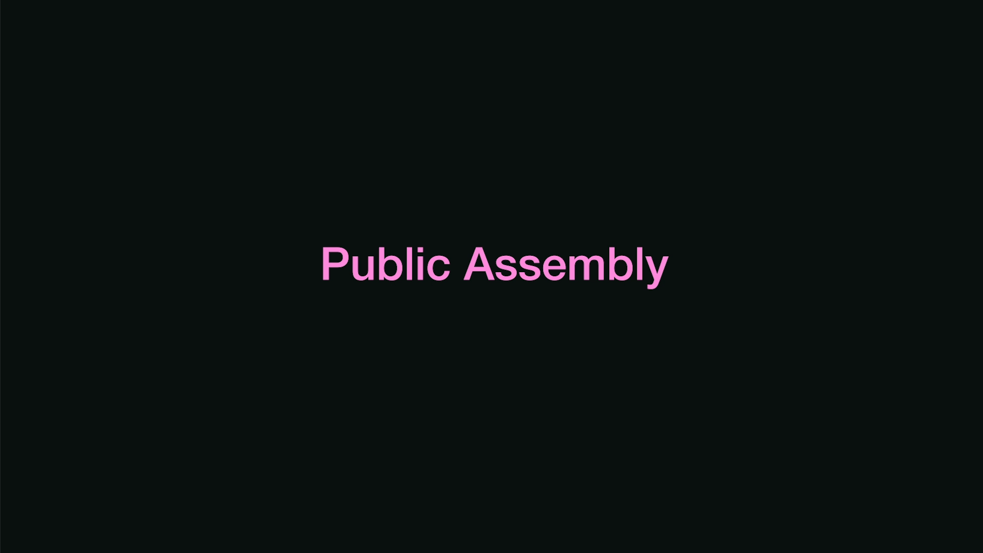 Public Assembly 7