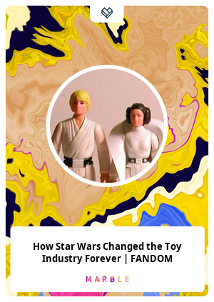 How Star Wars Changed the Toy Industry Forever | FANDOM
