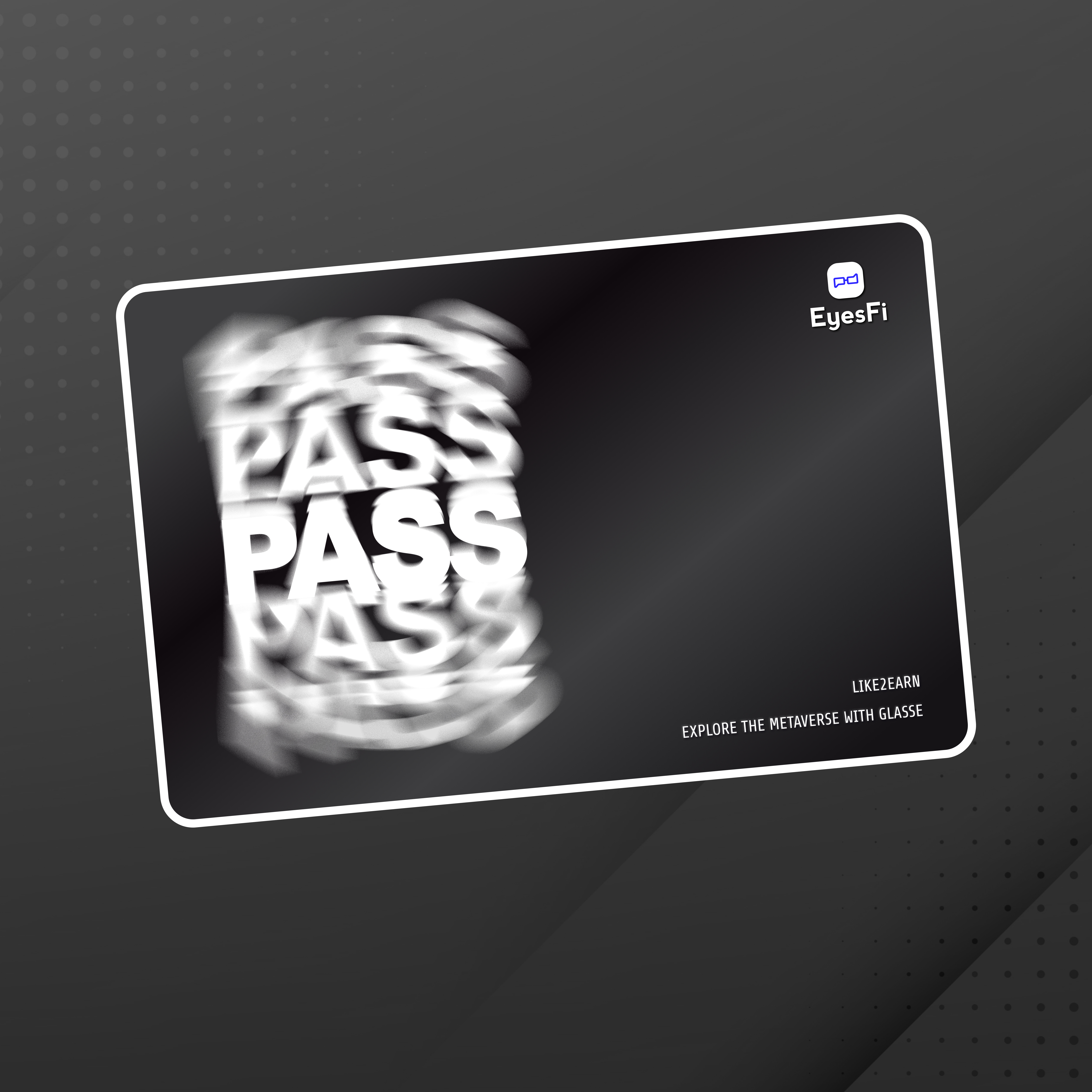 EyesFi GlassE Pass #336