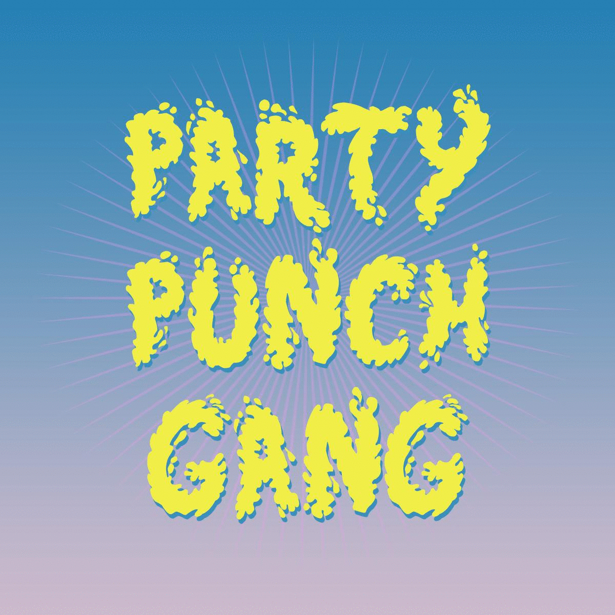 PARTY PUNCH GANG
