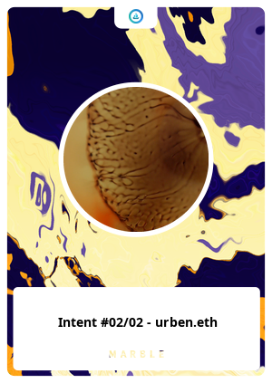 Intent #02/02 - urben.eth 