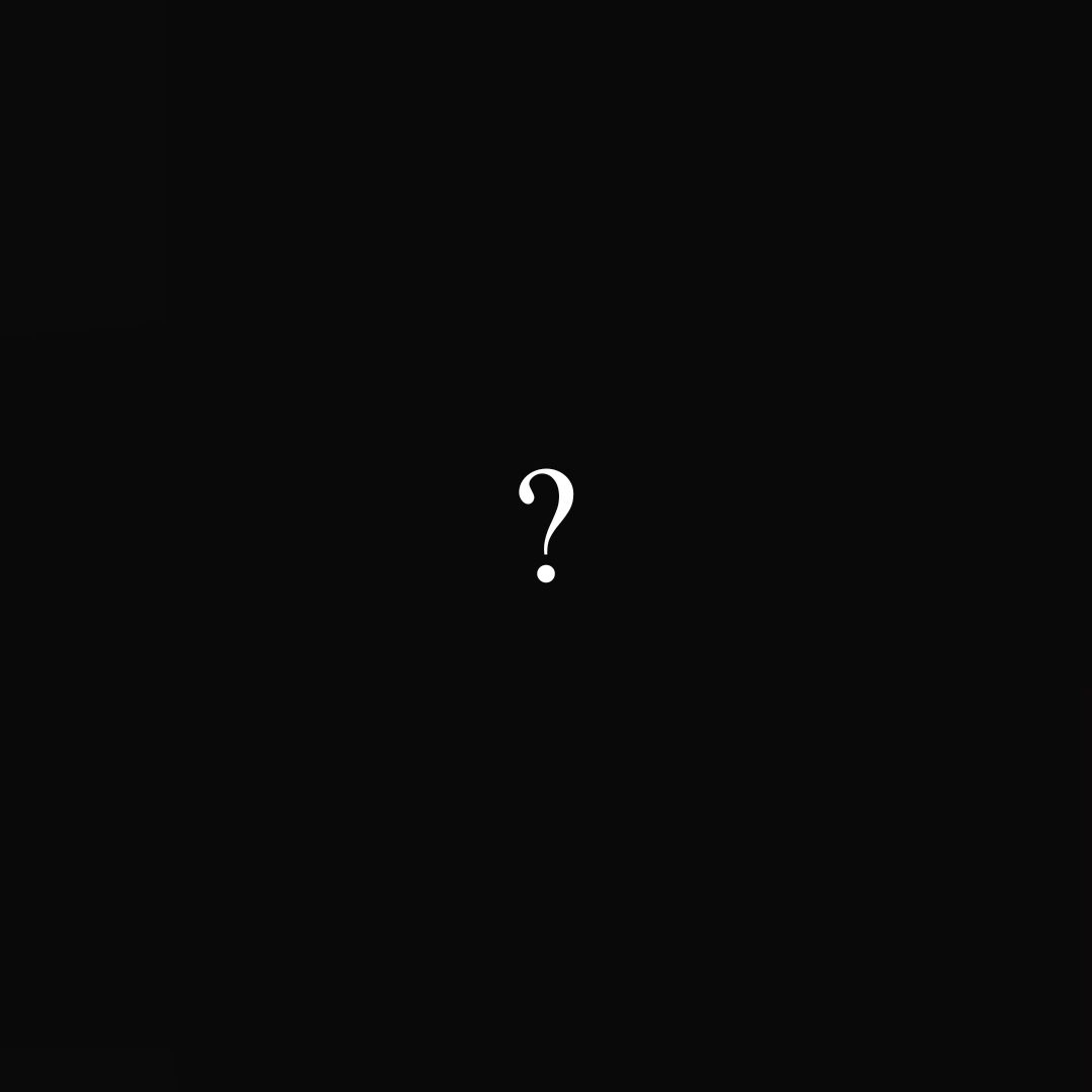 Question Everything.