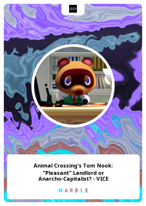 Animal Crossing's Tom Nook: "Pleasant" Landlord or Anarcho-Capitalist? - VICE