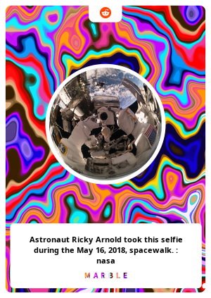 Astronaut Ricky Arnold took this selfie during the May 16, 2018, spacewalk. : nasa