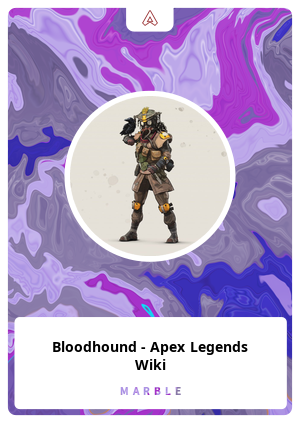 Bloodhound - Apex Legends Wiki