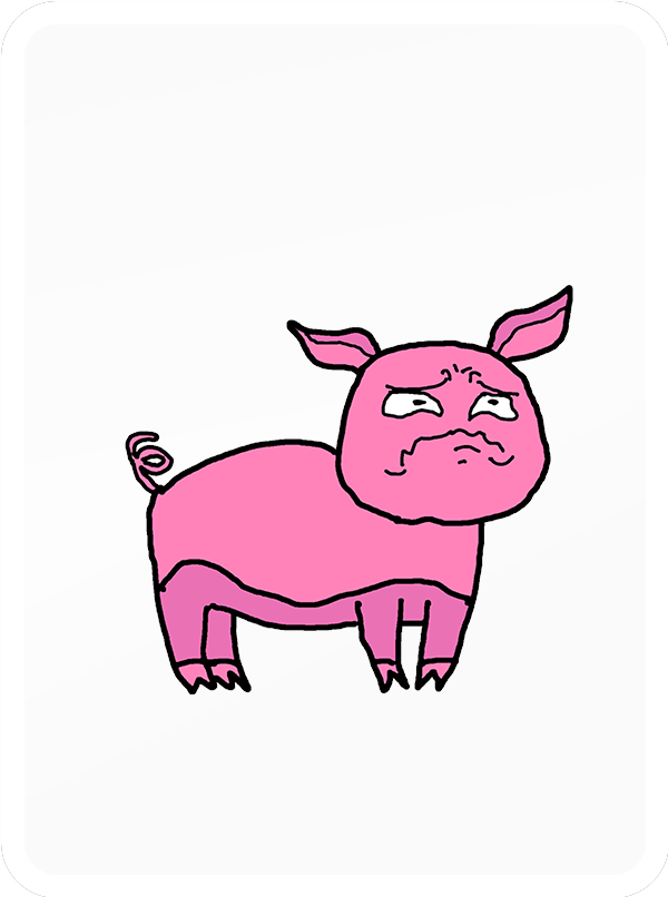 Pathetic Pig